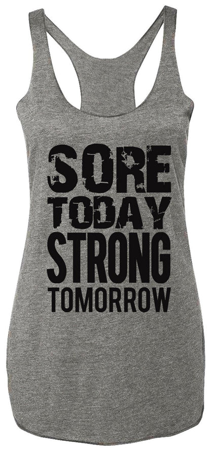 Today SSore TRONG Tomorrow Workout Tank Top Gray
