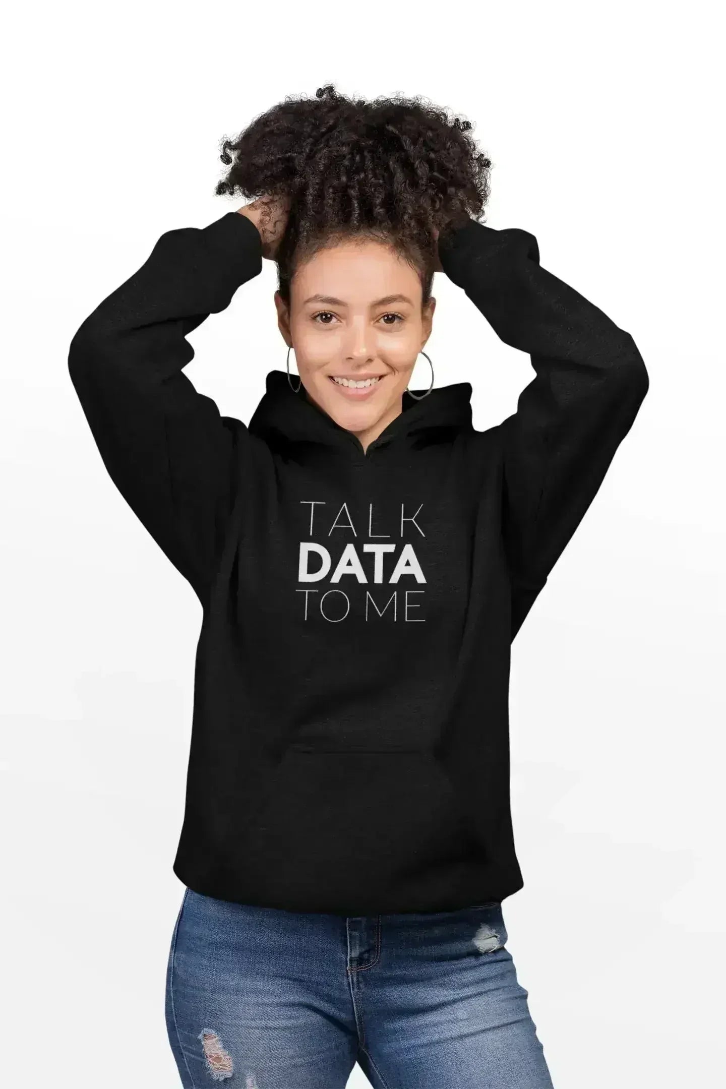 Talk Data To Me Women Hoodie | Stylish & Cozy