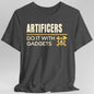 Artificers Do It With Gadgets T-Shirt