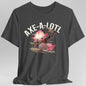 Axe-A-Lotl Funny Axolotl D&D T-Shirt