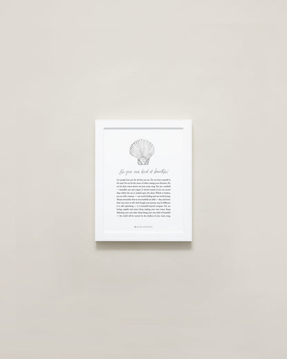 Be Your Own Kind Of Beautiful Illustration with Meaning 5x7 Framed Print