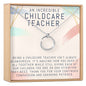 Childcare Teacher Necklace, Multiple Styles Jewelry