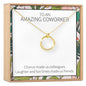 Coworker Necklace, Multiple Styles