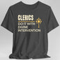 D&D Clerics Do It With Divine Intervention Shirt