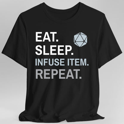 Artificer T-Shirt – 'Eat, Sleep, Infuse Item, Repeat'
