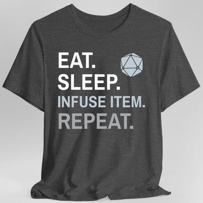 Artificer T-Shirt – 'Eat, Sleep, Infuse Item, Repeat'