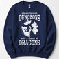 DND Sweatshirt - Funny Weather Forecast