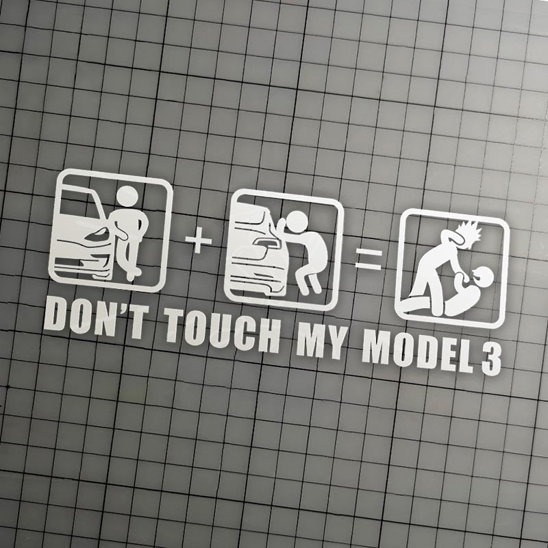 Don't Touch My Tesla | Funny Vinyl Stickers | UV-Resistant & Waterproof | Express Your Humor