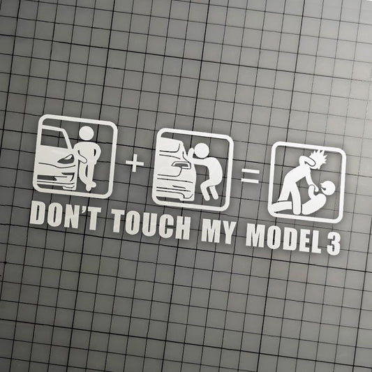 Don't Touch My Tesla | Funny Vinyl Stickers | UV-Resistant & Waterproof | Express Your Humor