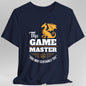 Game Master You May Certainly Try T-Shirt