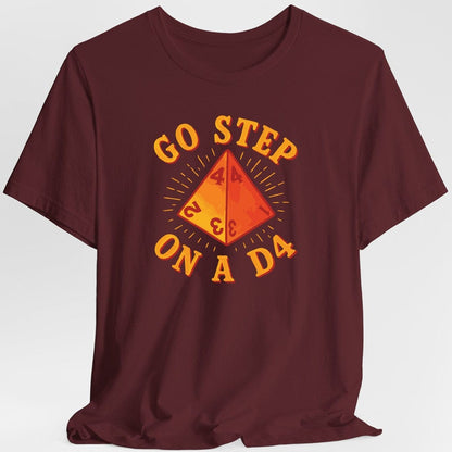Go Step On A D4 Funny D&D T-Shirt
