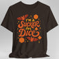I'm a Sucker for Dice T-Shirt