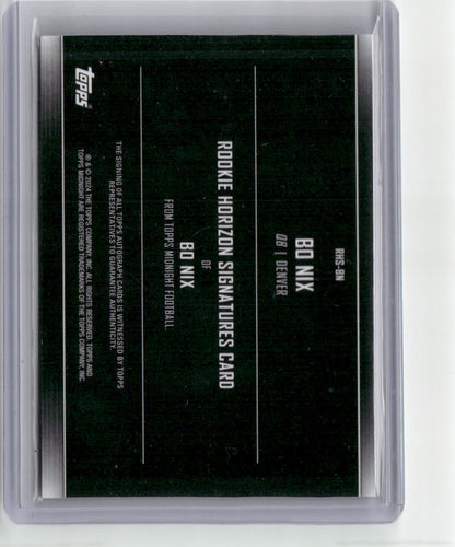 2024 Topps Midnight Rookie Horizons Bo Nix #RHS-BN Autograph Rookie RC Football Card