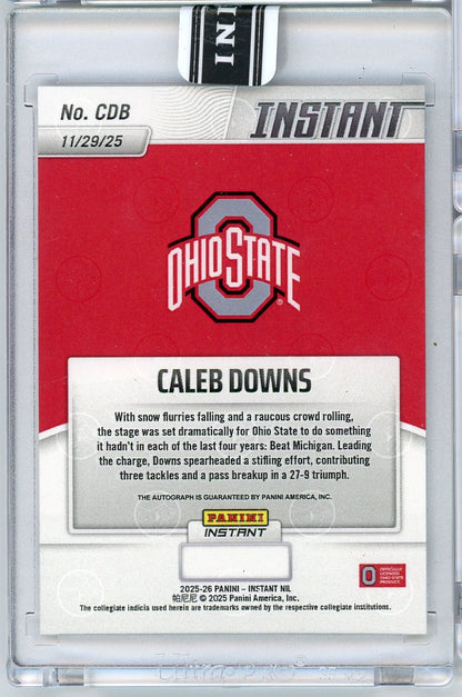 2025 Panini Instant Caleb Downs #CDB Auto Ohio State Buckeyes Rookie RC Football Card
