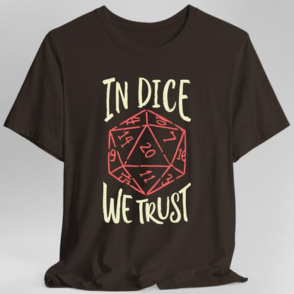 In Dice We Trust D&D T-Shirt