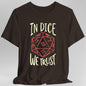 In Dice We Trust D&D T-Shirt