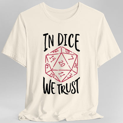 In Dice We Trust D&D T-Shirt