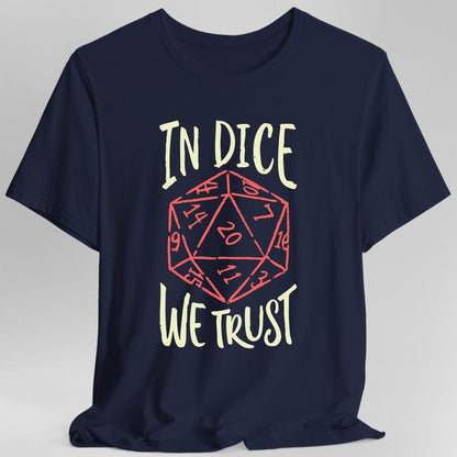 In Dice We Trust D&D T-Shirt