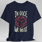 In Dice We Trust D&D T-Shirt
