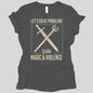 Let's Solve Problems with Magic & Violence Women's T-shirt
