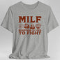 MILF – Monsters I’d Love to Fight Funny D&D T-Shirt