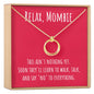 Mombie (New Mom) Necklace, Multiple Styles Necklace