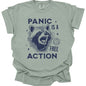 Panic Is A Free Action Shirt - Comfort Colors