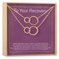 Recovery Necklace, Multiple Styles