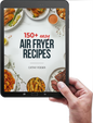 DIGITAL: 150+ Easy Air Fryer Recipes Cookbook