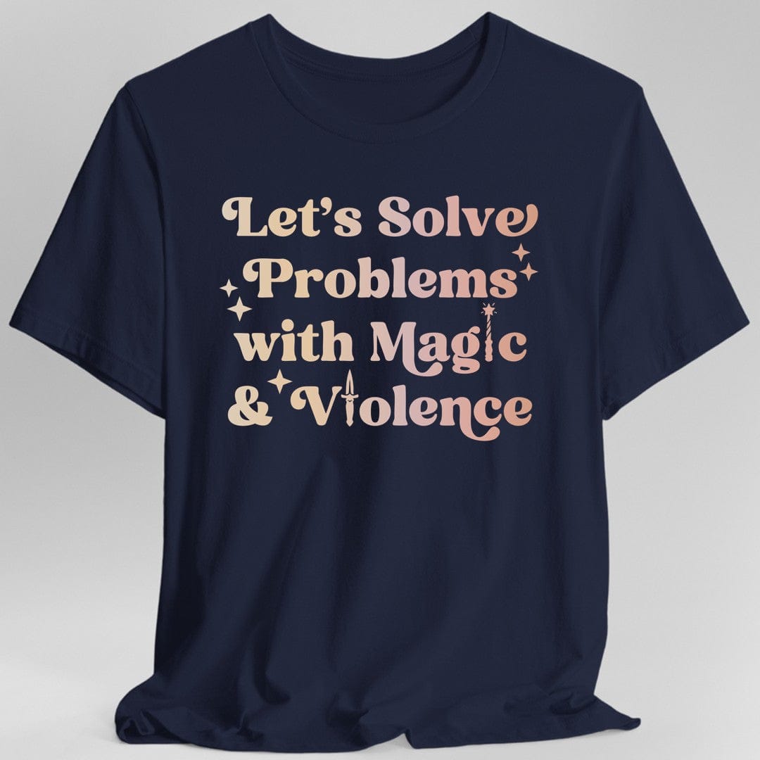 Solve Problems with Magic & Violence T-Shirt