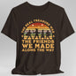 The Real Treasure Was the Friends We Made T-Shirt