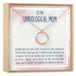 Unbiological Mom Necklace, Multiple Styles