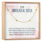 Unbiological Sisters Bracelet