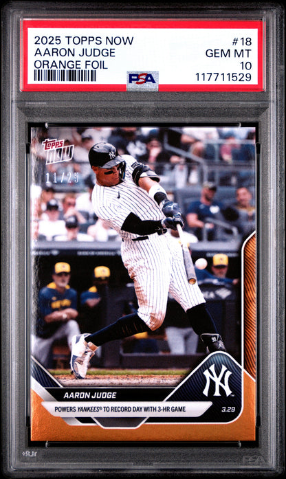 Graded 2025 Topps Now Aaron Judge #18 Orange Foil /25 Baseball Card PSA 10 Gem Mint